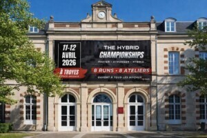 The Hybrid Championships Troyes 2026 Tout ce qu'il faut savoir avant le week-end